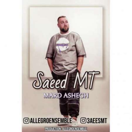 Saeed Mt – Mard Ashegh